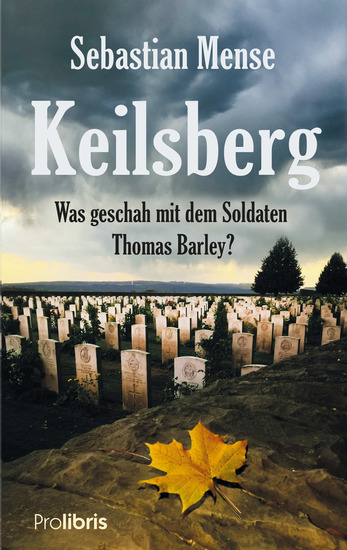 Keilsberg - Was geschah mit dem Soldaten Thomas Barley? - cover
