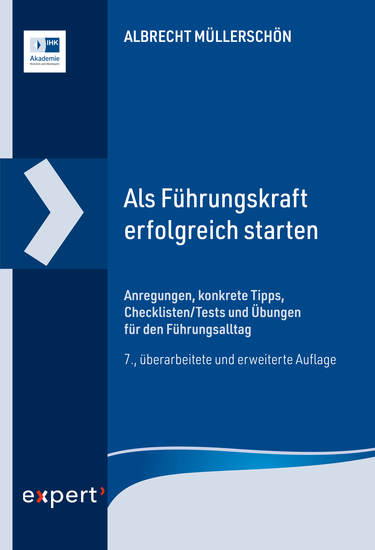 Als Führungskraft erfolgreich starten - Anregungen konkrete Tipps Checklisten Tests und Übungen für den Führungsalltag - cover