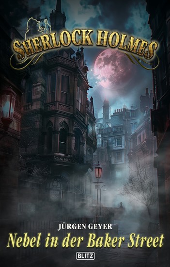 Sherlock Holmes - Neue Fälle 54: Nebel in der Baker Street - cover