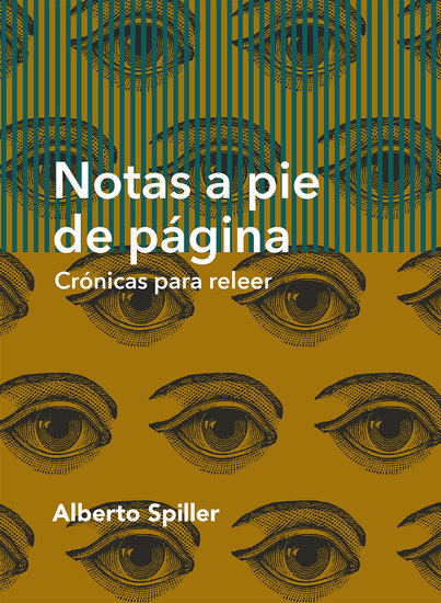 Notas a pie de página - Crónicas para releer - cover