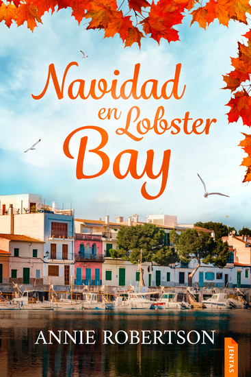 Navidad en Lobster Bay - Una comedia romántica feelgood contemporánea - cover