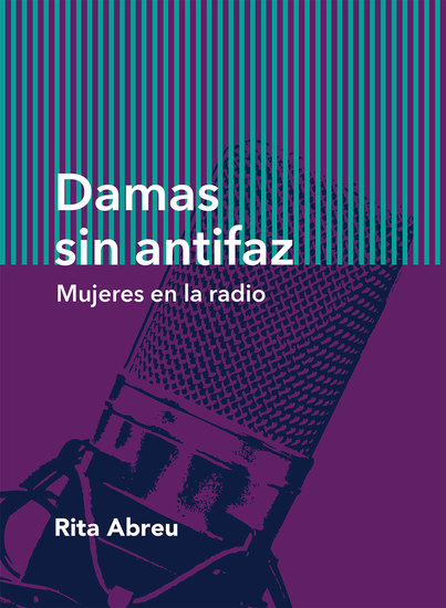 Damas sin antifaz - Mujeres en la radio - cover