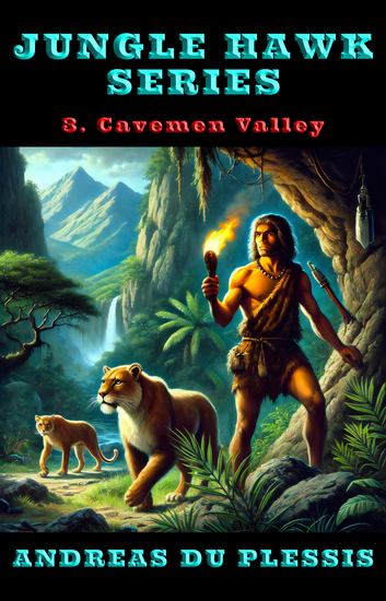 Cavemen Valley - A Classic Pulp Adventure Series Book 3 - cover