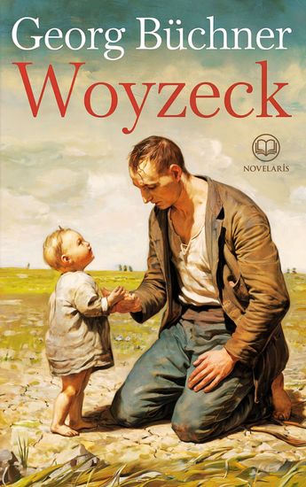 Georg Büchner: Woyzeck (Novelaris Klassik) - cover