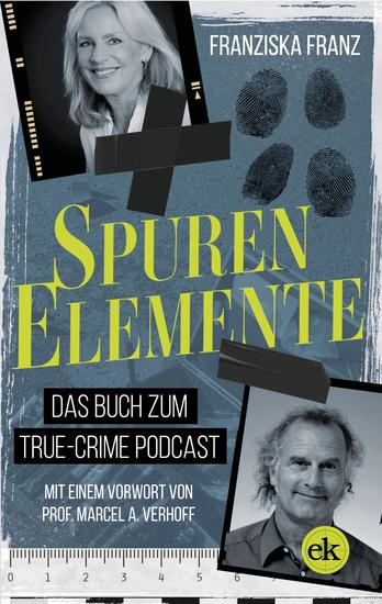 SpurenElemente - Das Buch zum True Crime Podcast - cover