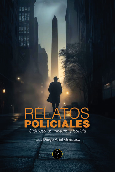 Relatos policiales - Crónicas de misterio y justicia - cover