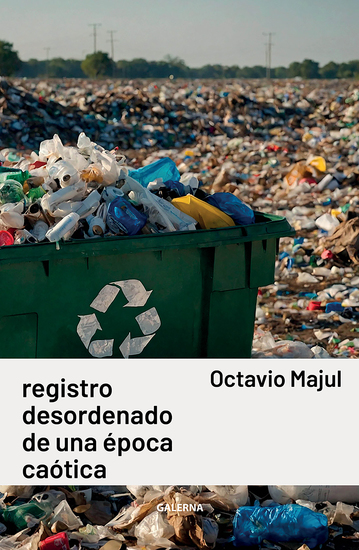 Registro desordenado de una época caótica - cover