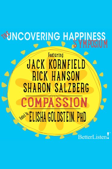 Uncovering Happiness Symposium: Compassion - cover