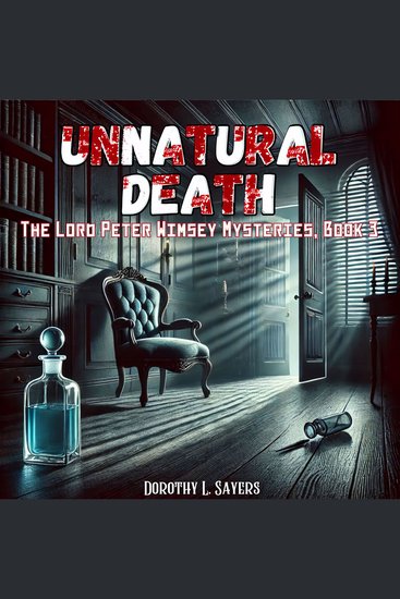 Unnatural Death - The Lord Peter Wimsey Mysteries Book 3 - cover