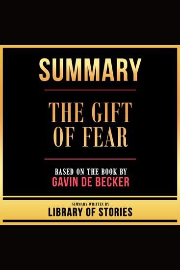 Summary - The Gift Of Fear - Based On The Book By Gavin De Becker - cover
