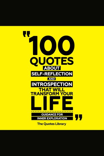 100 Quotes About Self-Reflection And Introspection That Will Transform Your Life - Guidance For Inner Exploration - cover