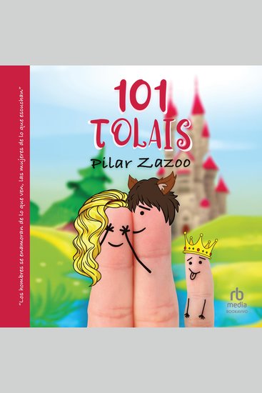 101 TOLAIS - Los hombres se enamoran de lo que ven las mujeres de lo que escuchan "Men Fall in Love with What they See; Women Fall in Love with What they Hear" - cover
