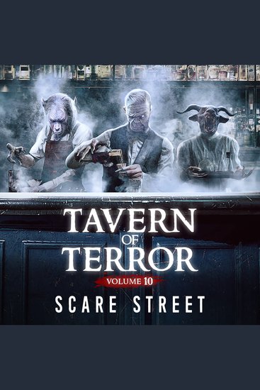 Short Horror Stories: Tavern of Terror Vol 10 - Scary Ghosts Paranormal & Supernatural Monsters - cover