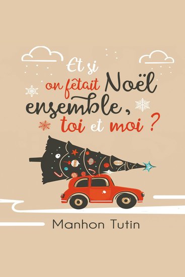 Et si on fêtait Noël ensemble toi et moi ? - cover