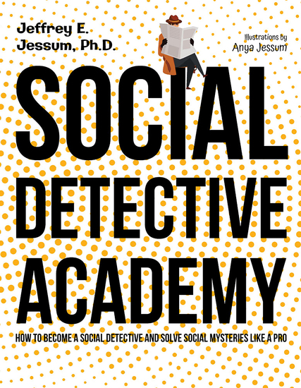 Social Detective Academy - How to Become a Social Detective and Solve Social Mysteries Like a Pro - cover