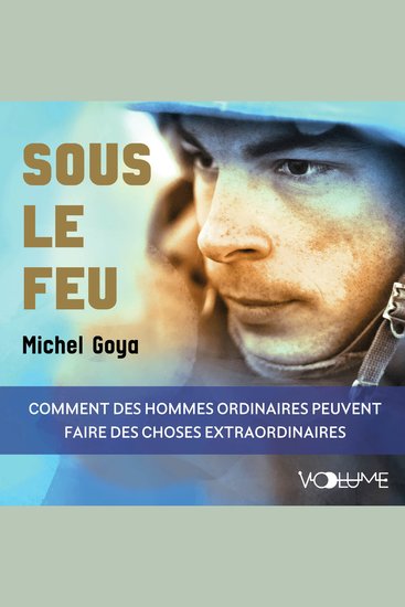 Sous le feu La mort comme hypothèse de travail - cover