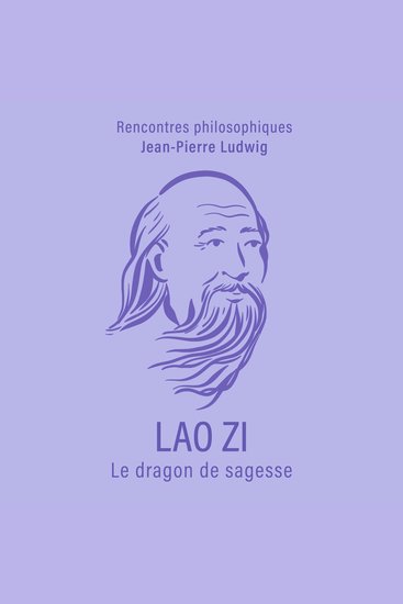 Lao Zi Le dragon de sagesse - cover