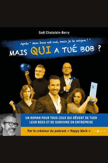 Mais qui a tué Bob ? Un roman pour tous ceux qui rêvent de tuer leur boss - cover