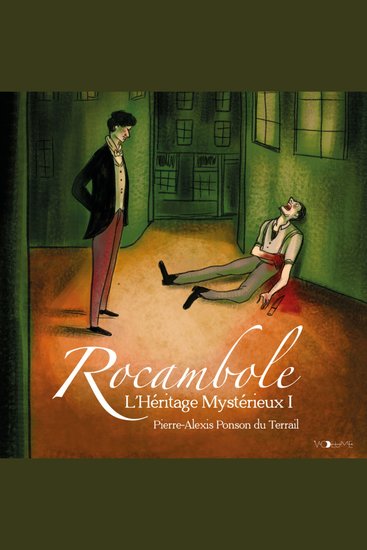Rocambole (Tome 1) - L'héritage mystérieux I - cover
