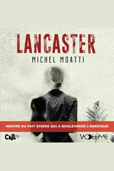 Lancaster - Le fait divers qui a bouleversé l'Amérique - cover