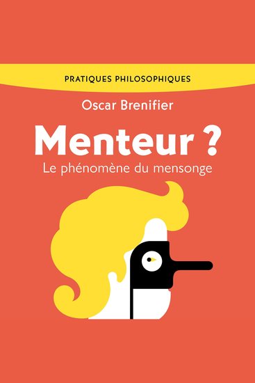 Menteur ? Le phénomène du mensonge - cover