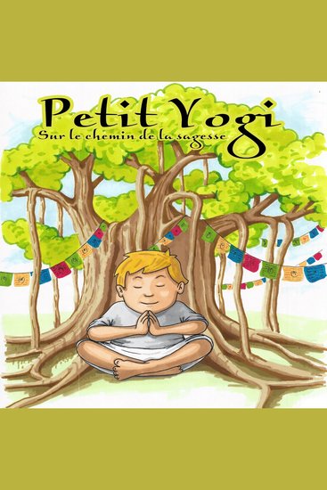 Petit Yogi sur le chemin de la sagesse - cover