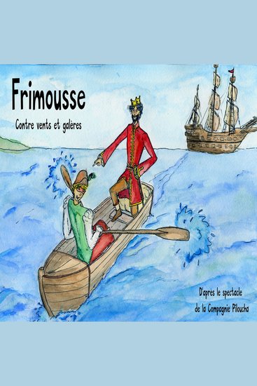 Frimousse contre vents et galères - cover