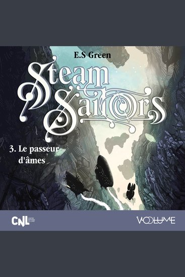 Steam Sailors (Tome 3) - Le Passeur d'âmes - cover