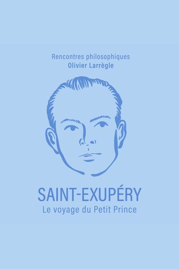 Saint-Exupéry Le voyage du Petit Prince - cover