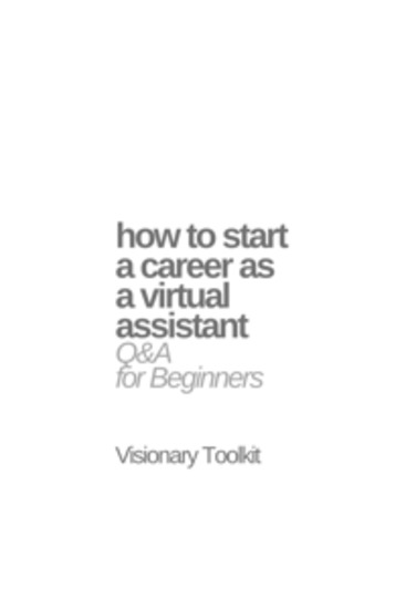 How to Start a Career as a Virtual Assistant: Q&A for Beginners - cover