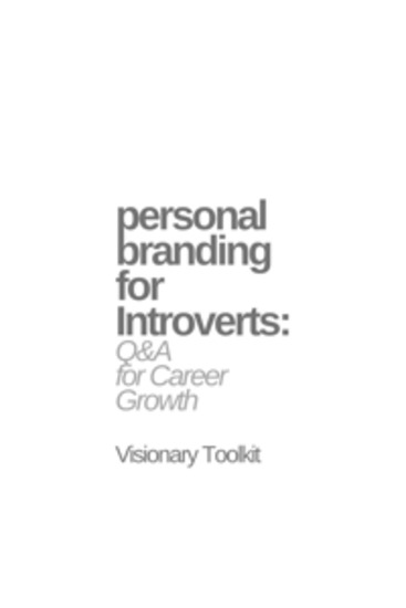 Personal Branding for Introverts: Q&A for Career Growth - cover