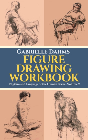 Figure Drawing Workbook - Rhythm and Language of the Human Form - cover
