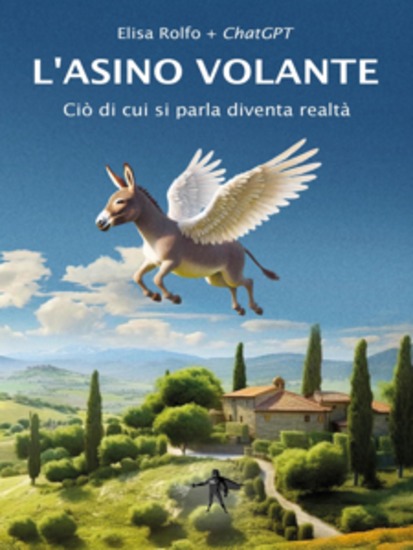 L'asino volante - Ciò di cui si parla diventa realtà - cover