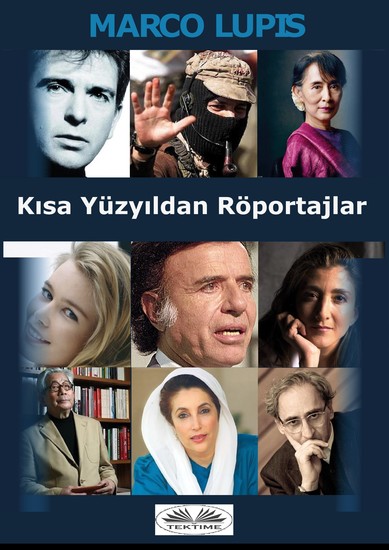 Kısa Yüzyıldan Röportajlar - 20 Yüzyılın Siyaset Kültür Ve Sanat Dünyasının Önde Gelen Figürleriyle Yakın Temaslar - cover