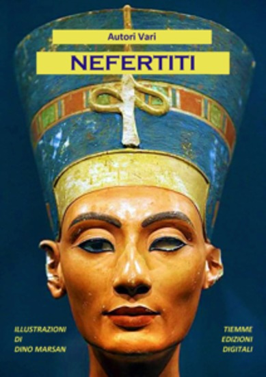 Nefertiti - Illustrazioni di Dino Marsan - cover