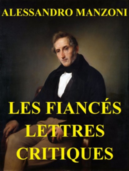 Les Fiancés Lettres Critiques - Illustrations et Version Originale de "Les Fiancés" - cover