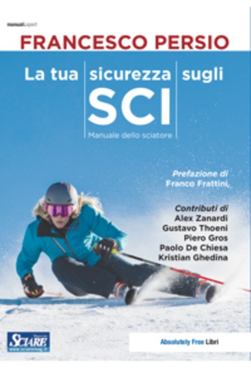 La tua sicurezza sugli sci - Manuale dello sciatore - cover
