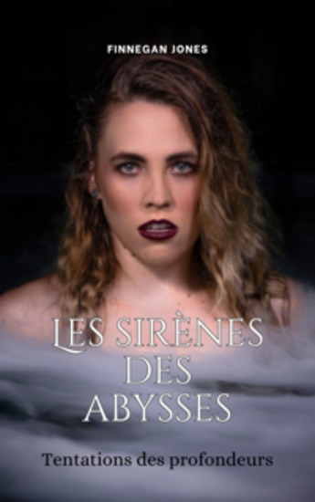 Les sirènes des abysses - Tentations des profondeurs - cover