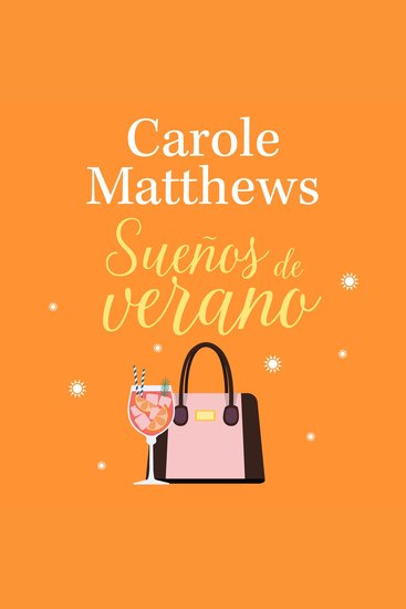 Sueños de verano - Una comedia romántica feelgood contemporánea - cover