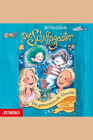 Die Schiffsgeister Die geheimnisvolle Flasche [Band 1] - cover