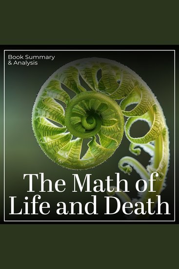 Math of Life and Death The: Book Summary & Analysis - cover