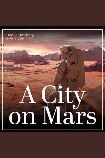 City on Mars A: Book Summary & Analysis - cover