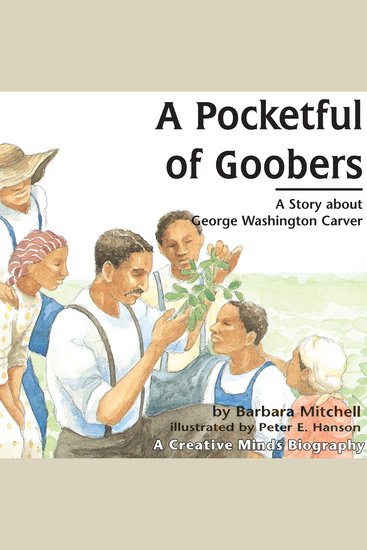 A Pocketful of Goobers - A Story about George Washington Carver - cover