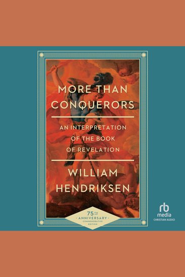 More Than Conquerors - An Interpretation of the Book of Revelation - cover