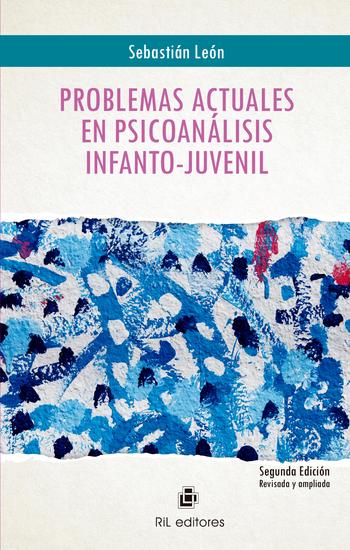 Problemas actuales en psicoanálisis infanto-juvenil - cover