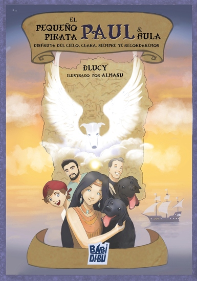 El pequeño pirata Paul & Bula - Disfruta del cielo Clara Siempre te recordaremos - cover