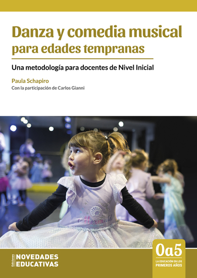 Danza y comedia musical para edades tempranas - Una metodología para docentes de Nivel Inicial - cover