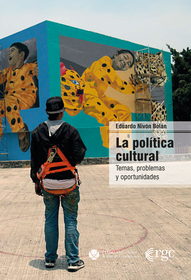 La política cultural - Temas problemas y oportunidades - cover
