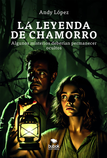 La leyenda de Chamorro - Algunos misterios deberían permanecer ocultos - cover