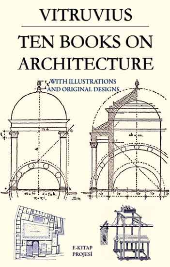 Ten Books on Architecture - With Illustrations & Original Designs - cover